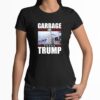 Garbage For Trump 24 Shirt 3