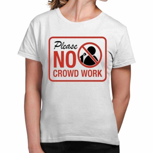 Gianmarco Soresi Please No Crowd Work Shirt