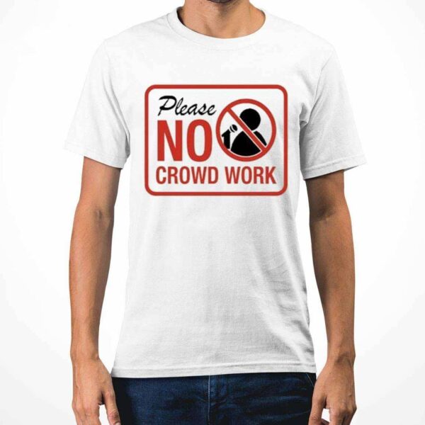 Gianmarco Soresi Please No Crowd Work Shirt