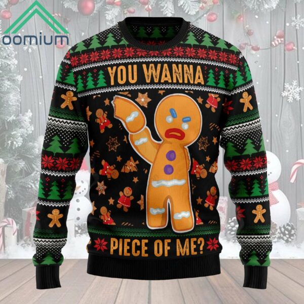 Gingerbread You Wanna Piece Of Me Ugly Christmas Sweater