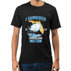 I Survived Hurricane Milton Florida Hurricane Oct 2024 Shirt