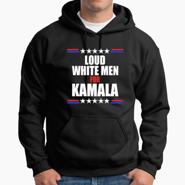 Loud White Men For Kamala Shirt