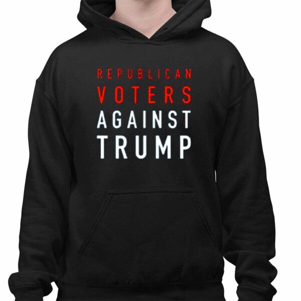 Republican Voters Against Trump Shirt