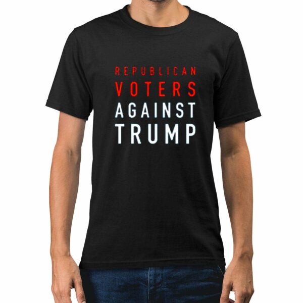 Republican Voters Against Trump Shirt