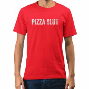 Stevie Stacks Pizza Slut Shirt