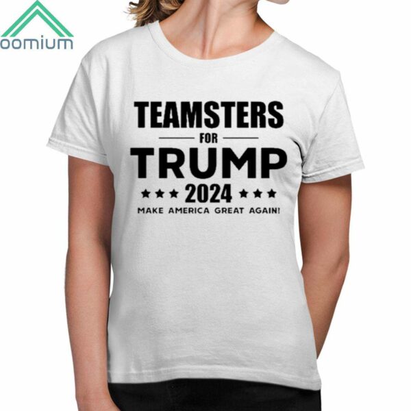 Teamsters For Trump 2024 Make America Great Again Shirt