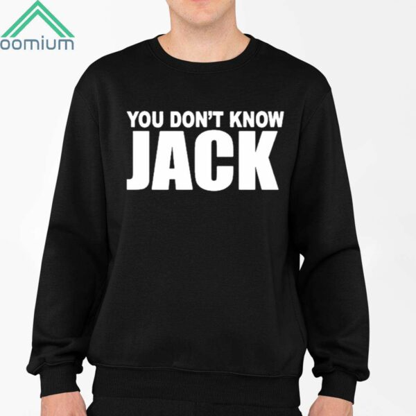 You Dont Know Jack Shirt