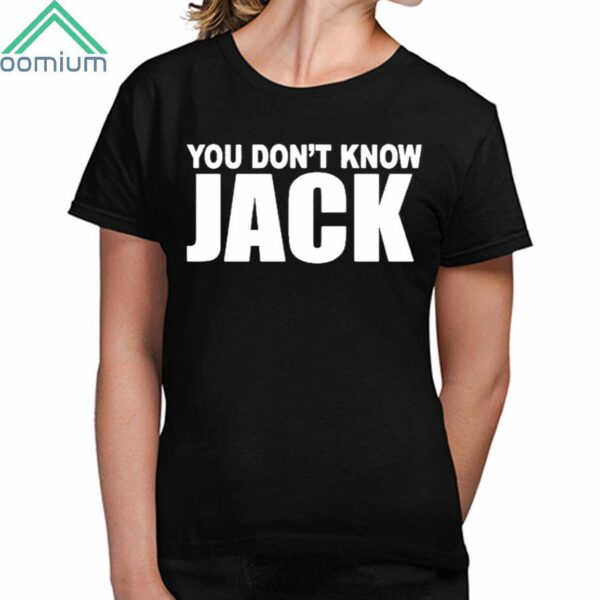 You Dont Know Jack Shirt