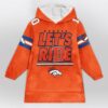 Broncos Lets Ride Football Unisex Blanket Hoodie 1