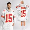 Chiefs 15 Mahomes Football Unisex Blanket Hoodie