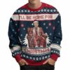 Donald Trump Ill Be Home For Christmas Ugly Christmas Sweater