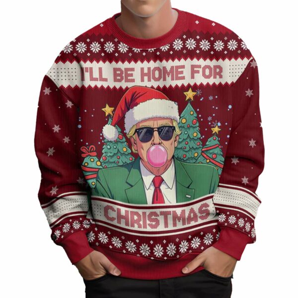 Donald Trump Ill Be Home for Christmas Ugly Sweater