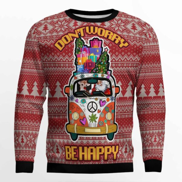 Dont Worry Be Happy Ugly Christmas Sweater