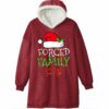 Forced Family Fun Christmas Blanket Hoodie