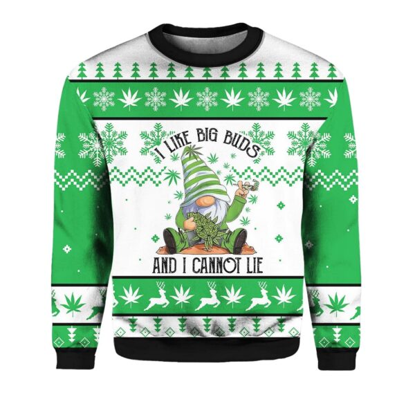 Gnome I Like Big Buds And I Cannot Lie Christmas Sweater 1