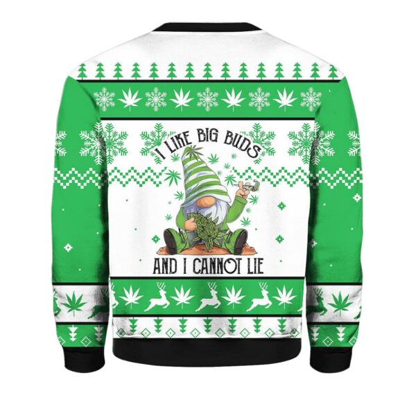 Gnome I Like Big Buds And I Cannot Lie Christmas Sweater 2