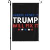 Harris Broke It Trump Will Fix It Flag