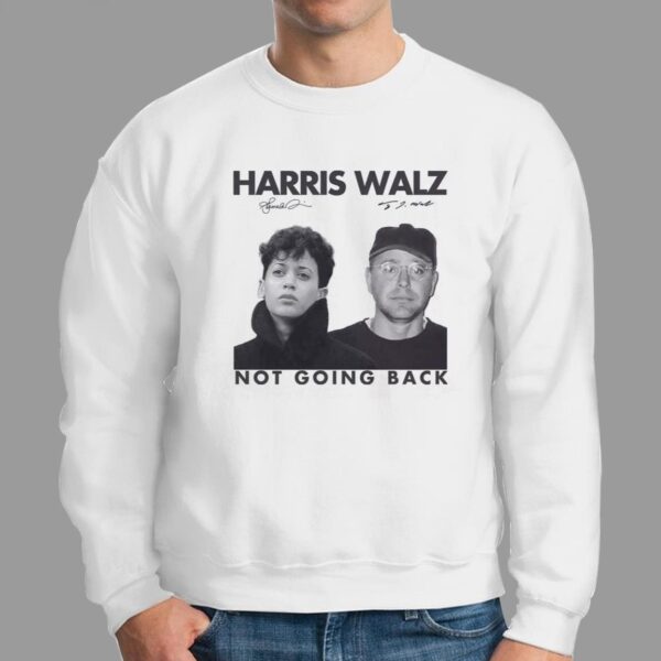 Harris Walz Not Going Back 80s Retro Photo 2024 Election Shirt 2