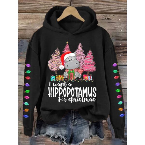 I Want A Cute Hippopotamus For Christmas Casual Hoodie