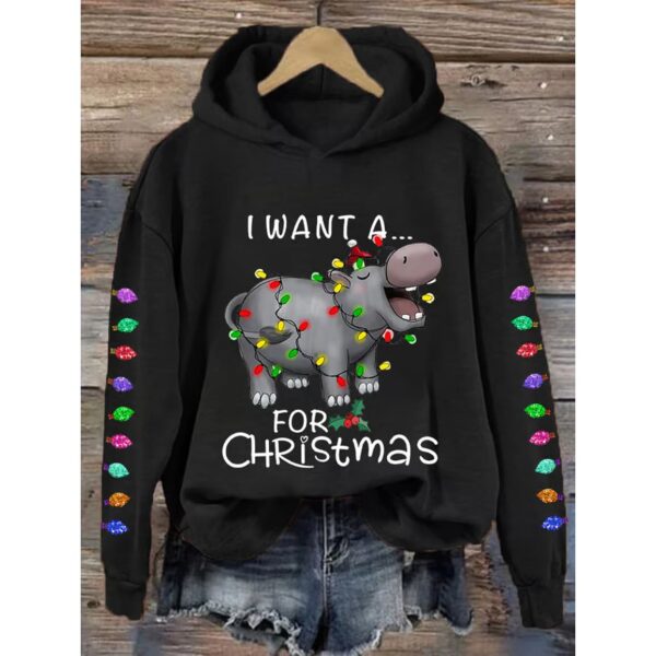 I Want A Cute Hippopotamus For Christmas Hoodie