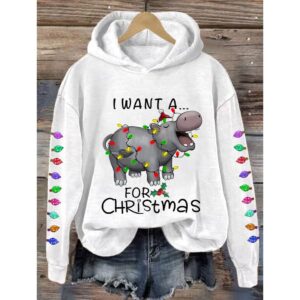 I Want A Cute Hippopotamus For Christmas Hoodie