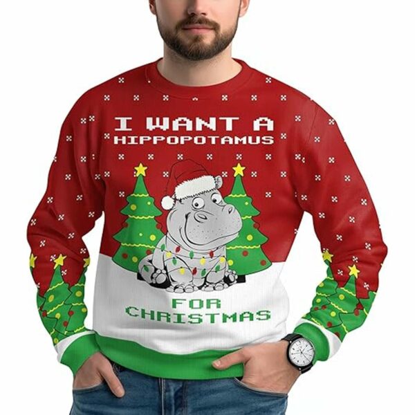 I Want A Hippopotamus For Christmas Ugly Christmas Sweater