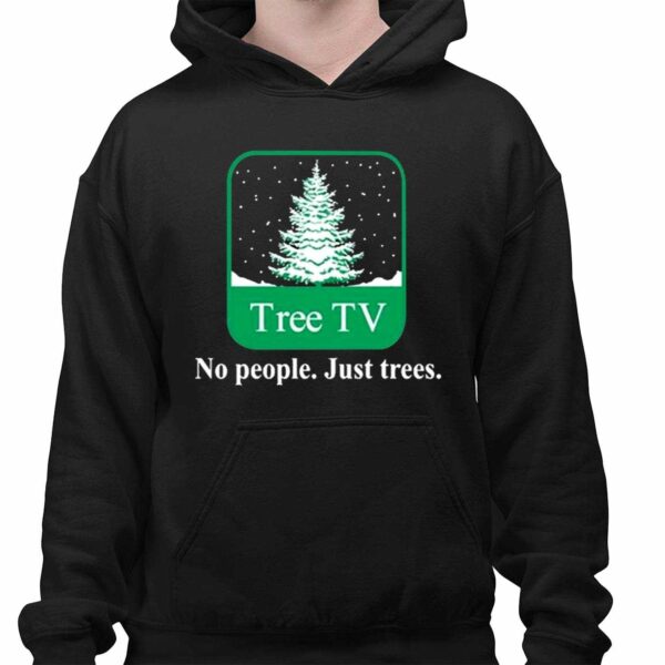 Joe Pera Winter Tree Tv No People Just Trees Shirt