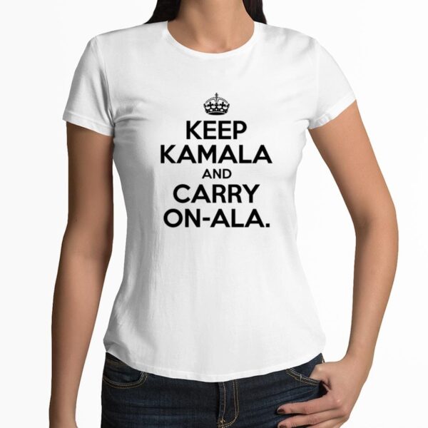 Keep Kamala And Carry On ALa Shirt 3