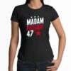 Madam President 47 Kamala Harris 2024 Shirt 3