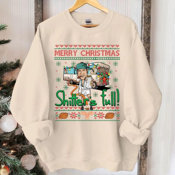 Merry Christmas Shitters Full Weird Meme Cousin Eddie Cult Sweatshirt