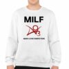 Milf Man I Love Fanfiction Shirt