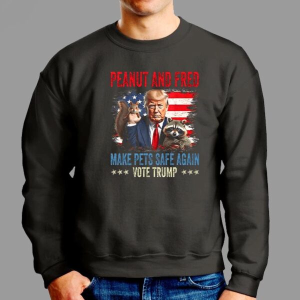 Peanut And Fred Make Pets Safe Again Vote Trump Shirt 2