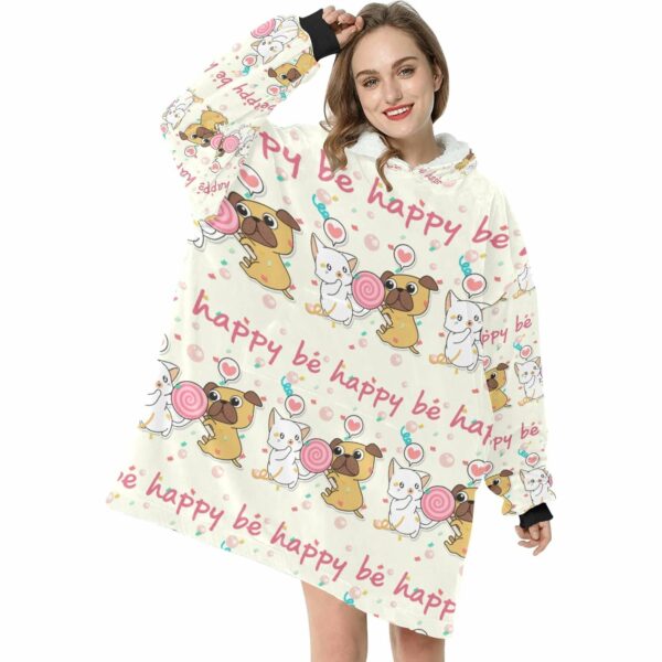 Pug Love Be Happy Blanket Hoodie