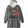 Stop Staring At My Balls Christmas Blanket Hoodie