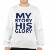 Tony Dungy My Story His Glory Shirt