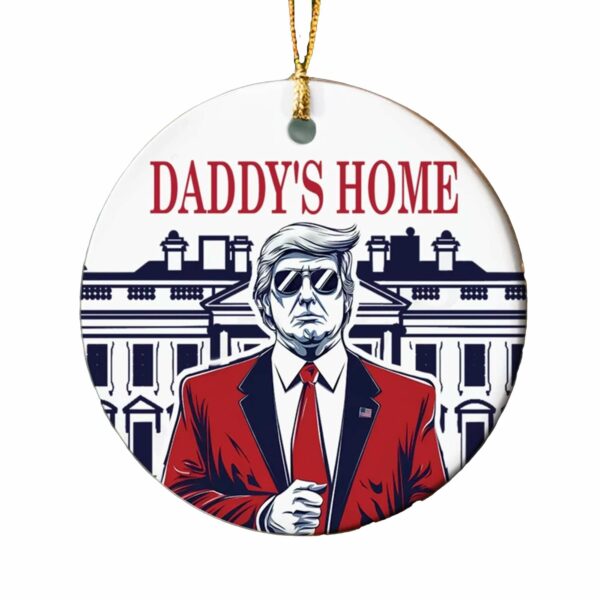 Trump Daddys Ornament