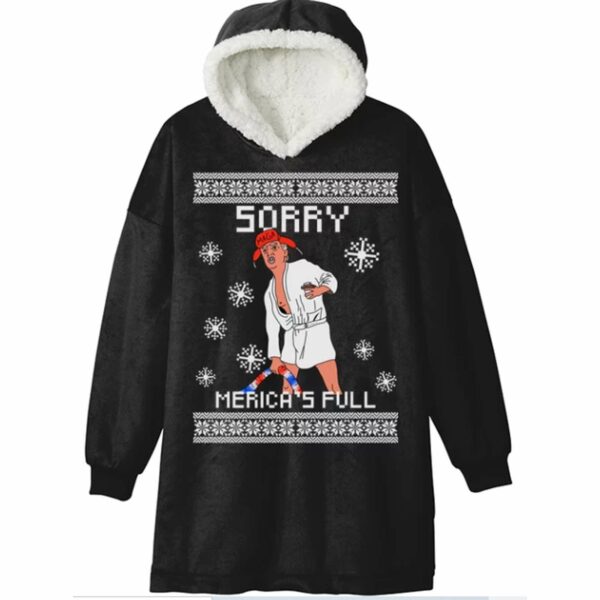 Trump Sorry Mericas Full Blanket Hoodie