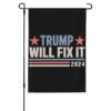 Trump Will Fix It 2024 Flag