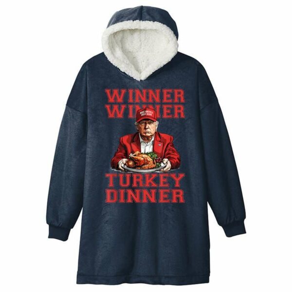 Trump Winner Winner Turkey Dinner Blanket Hoodie