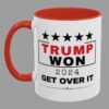 Trump Won 2024 Get Over It Mug