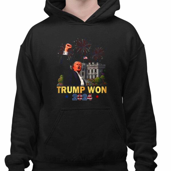 Trump Won 2024 President 47Th Of White House Donald Trump Shirt