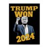 Trump Won 2024 Yard Sign 1