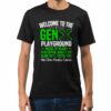 Welcome To The Gen X Playground Shirt