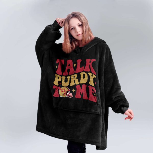 49ers Talk Purdy To Me Purdy 13 Football Unisex Blanket Hoodie 5