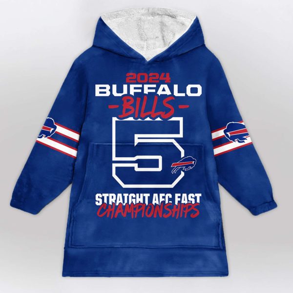 Bills 2024 5 Straight Afc Fast Championships Football Unisex Blanket Hoodie