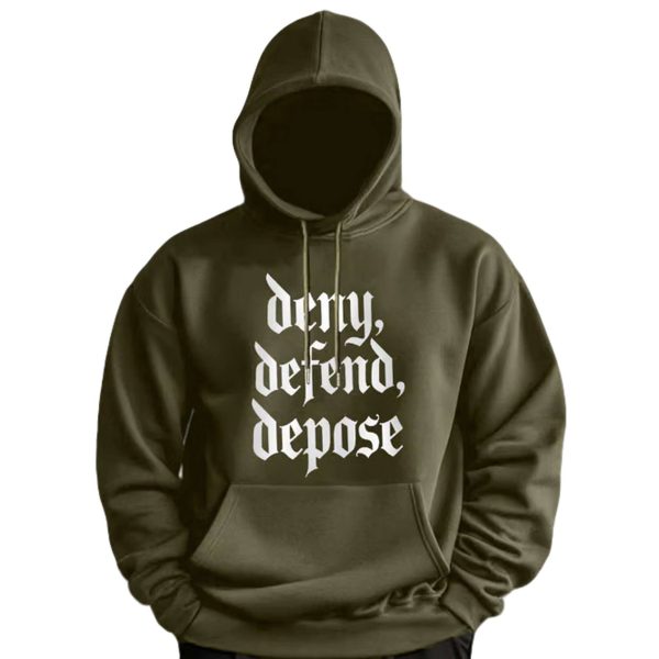 Deny Defend Depose Hoodie 1