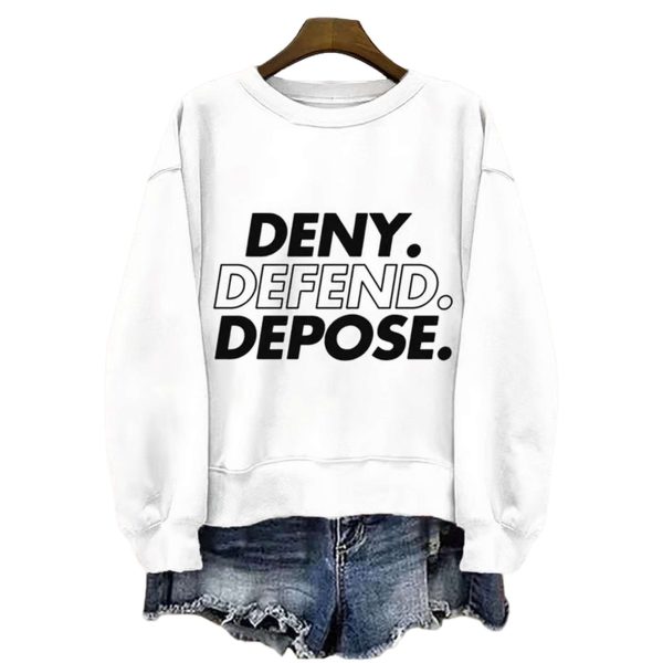 Deny Defend Depose Sweatshirt 2