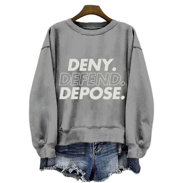 Deny Defend Depose Sweatshirt 4