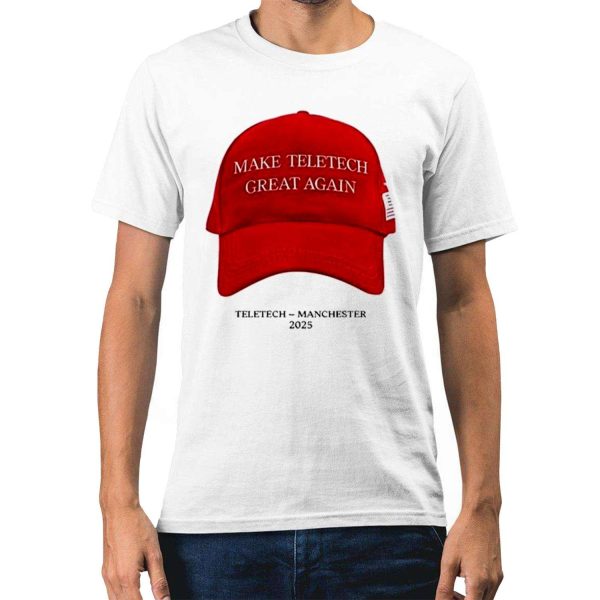 Make Teletech Great Again Teletech Manchester 2025 Shirt