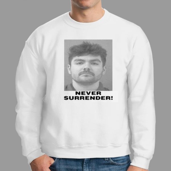 Nick Fuentes Never Surrender Shirt